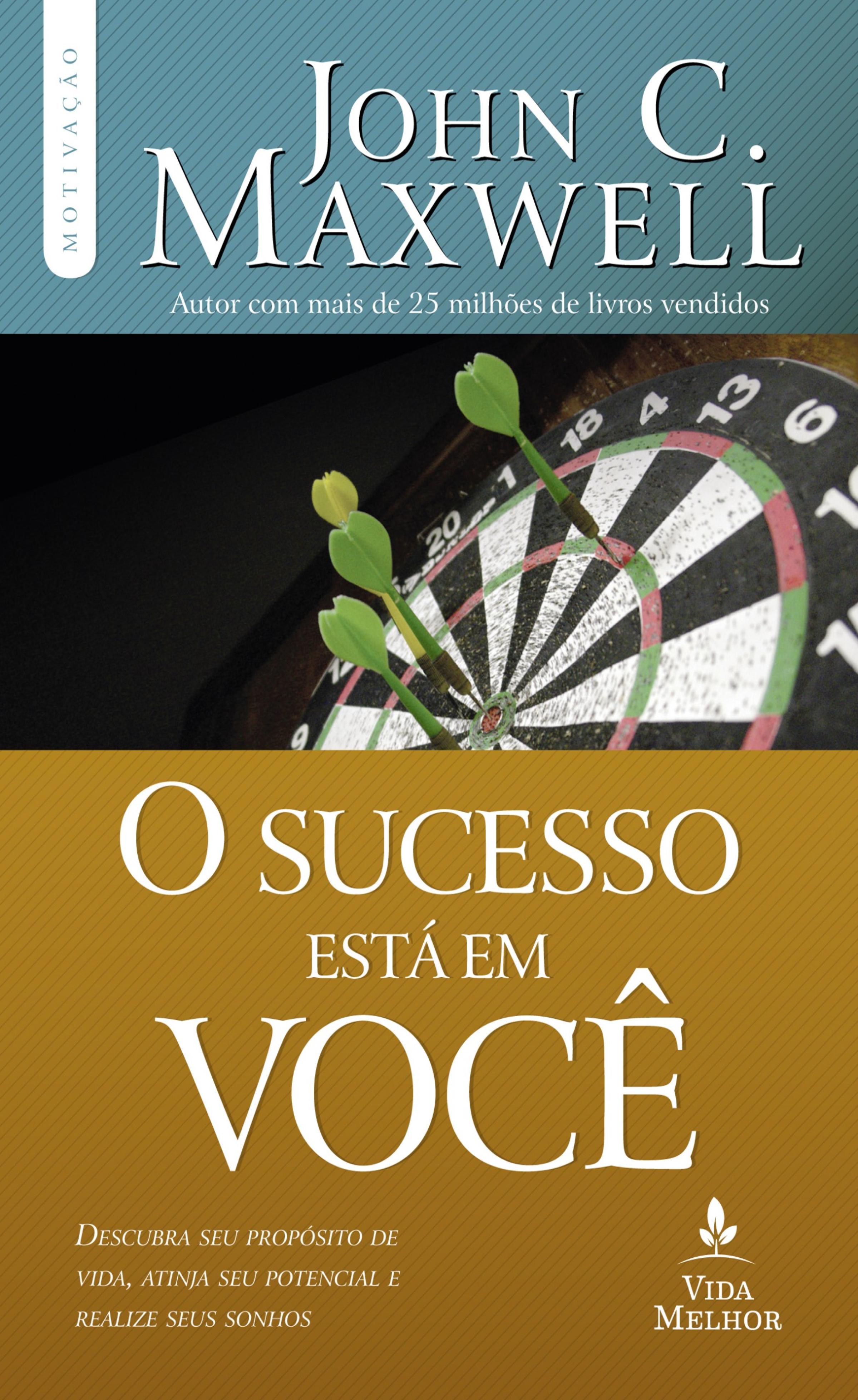 O sucesso está em você