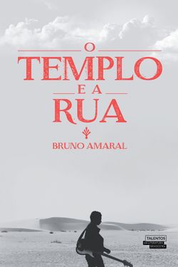 O templo e a rua