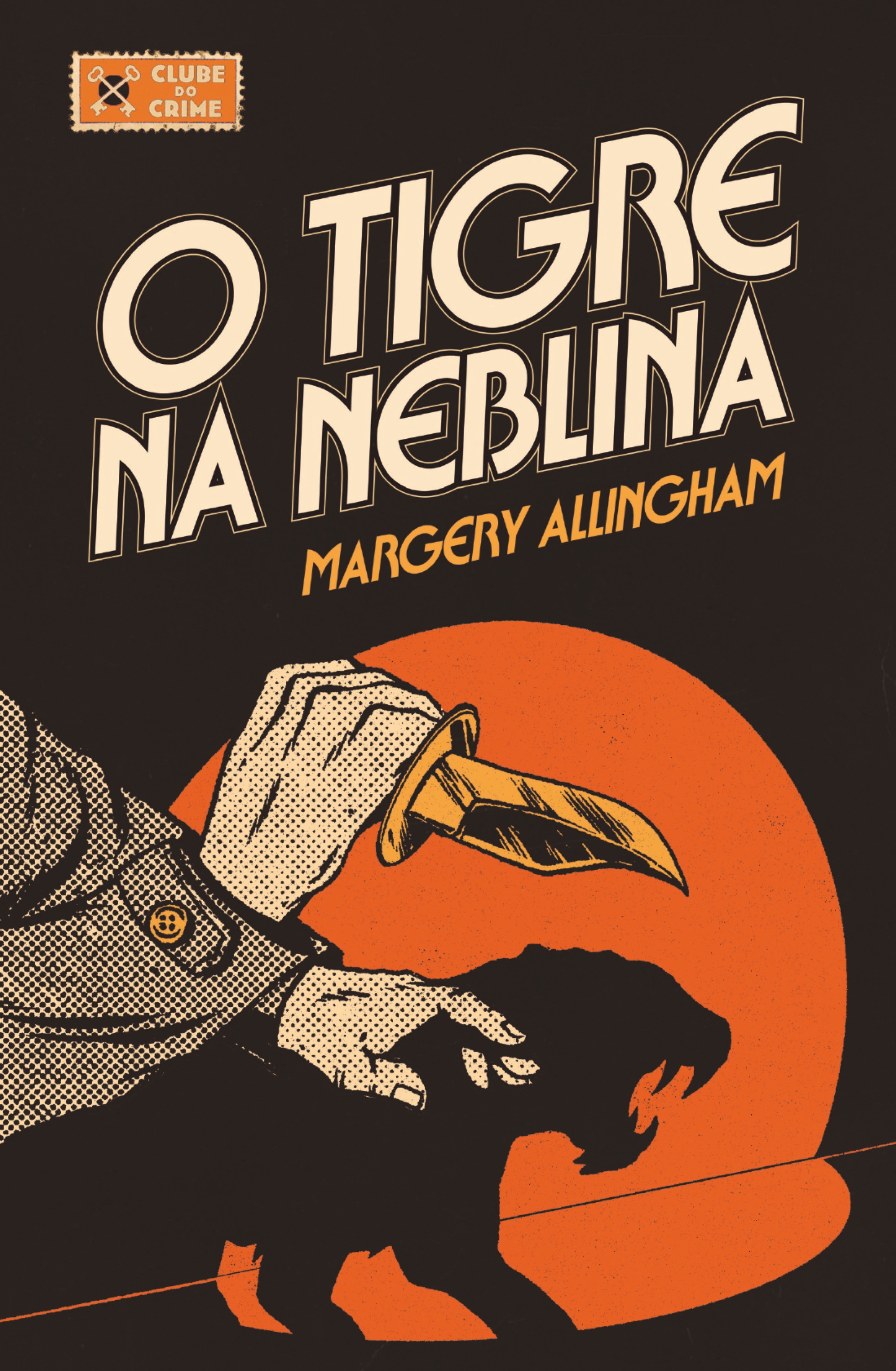O tigre na neblina (Clube do Crime) – Um clássico da literatura policial para leitores de mistério e thriller