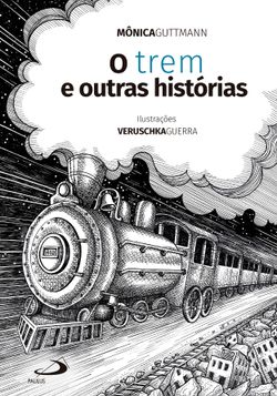 O Trem e Outras Histórias