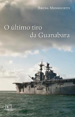 O último tiro da Guanabara