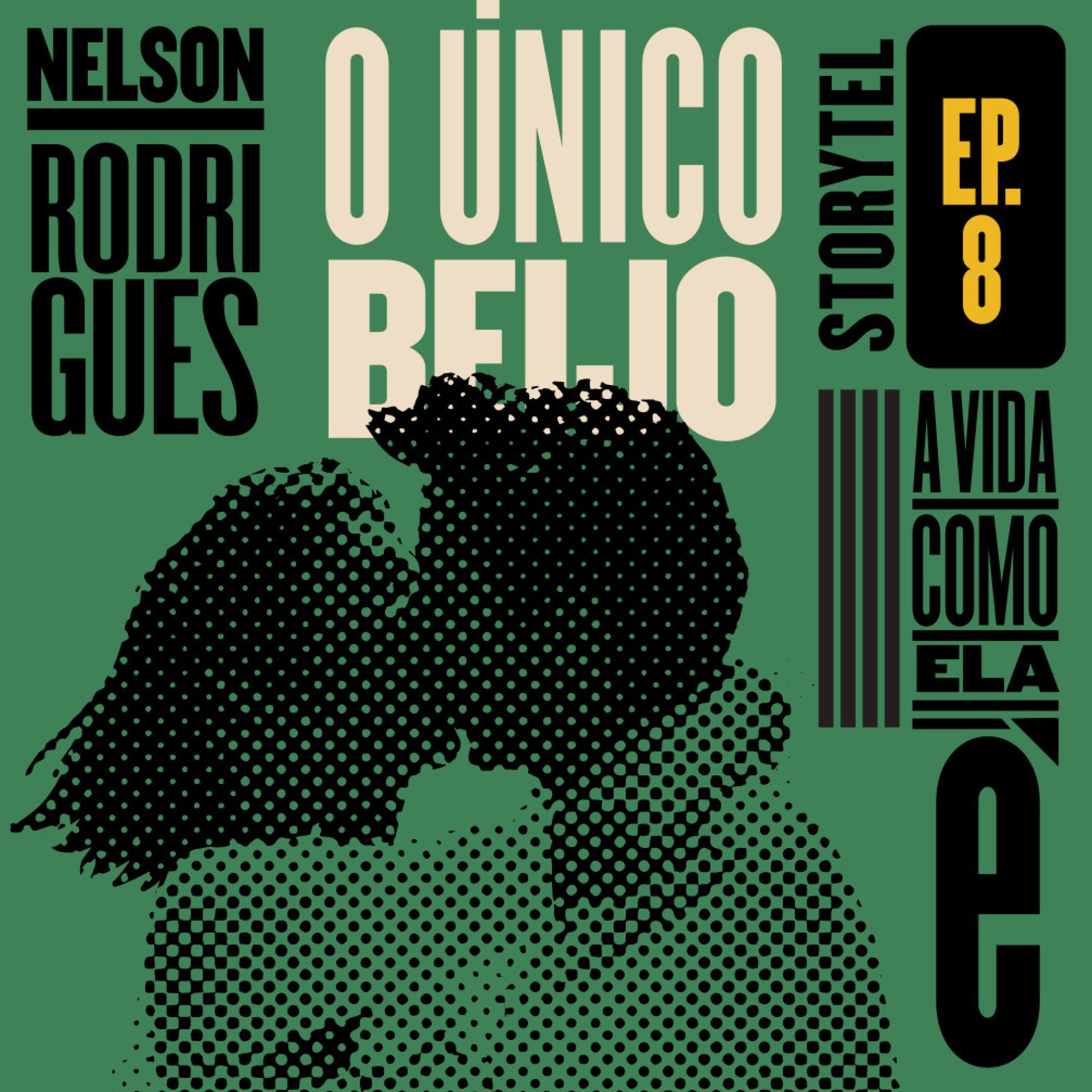 O único beijo - A vida como ela é - T1E8