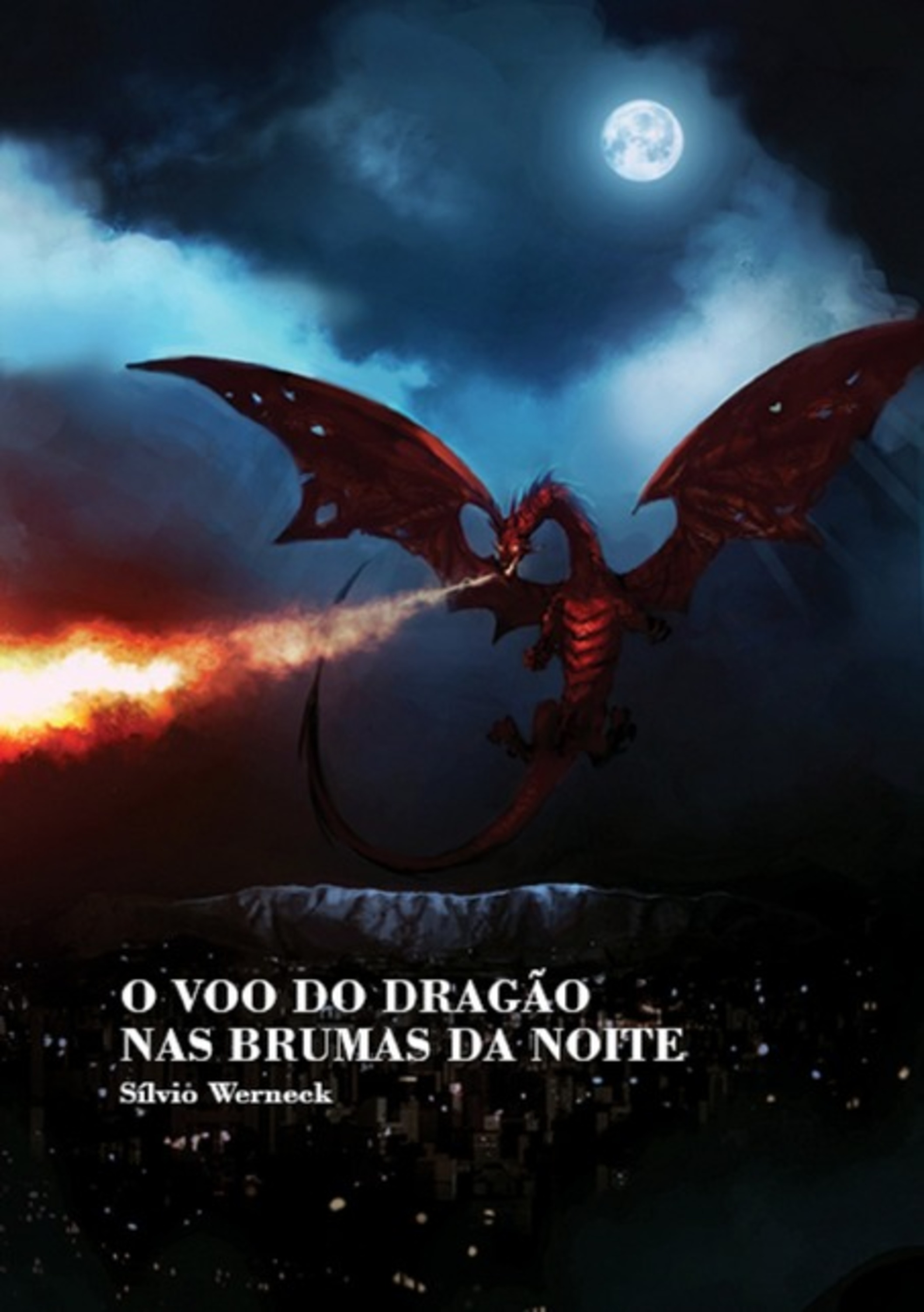 O Voo Do Dragão Nas Brumas Da Noite