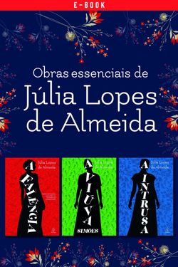 Obras essenciais de Júlia Lopes de Almeida