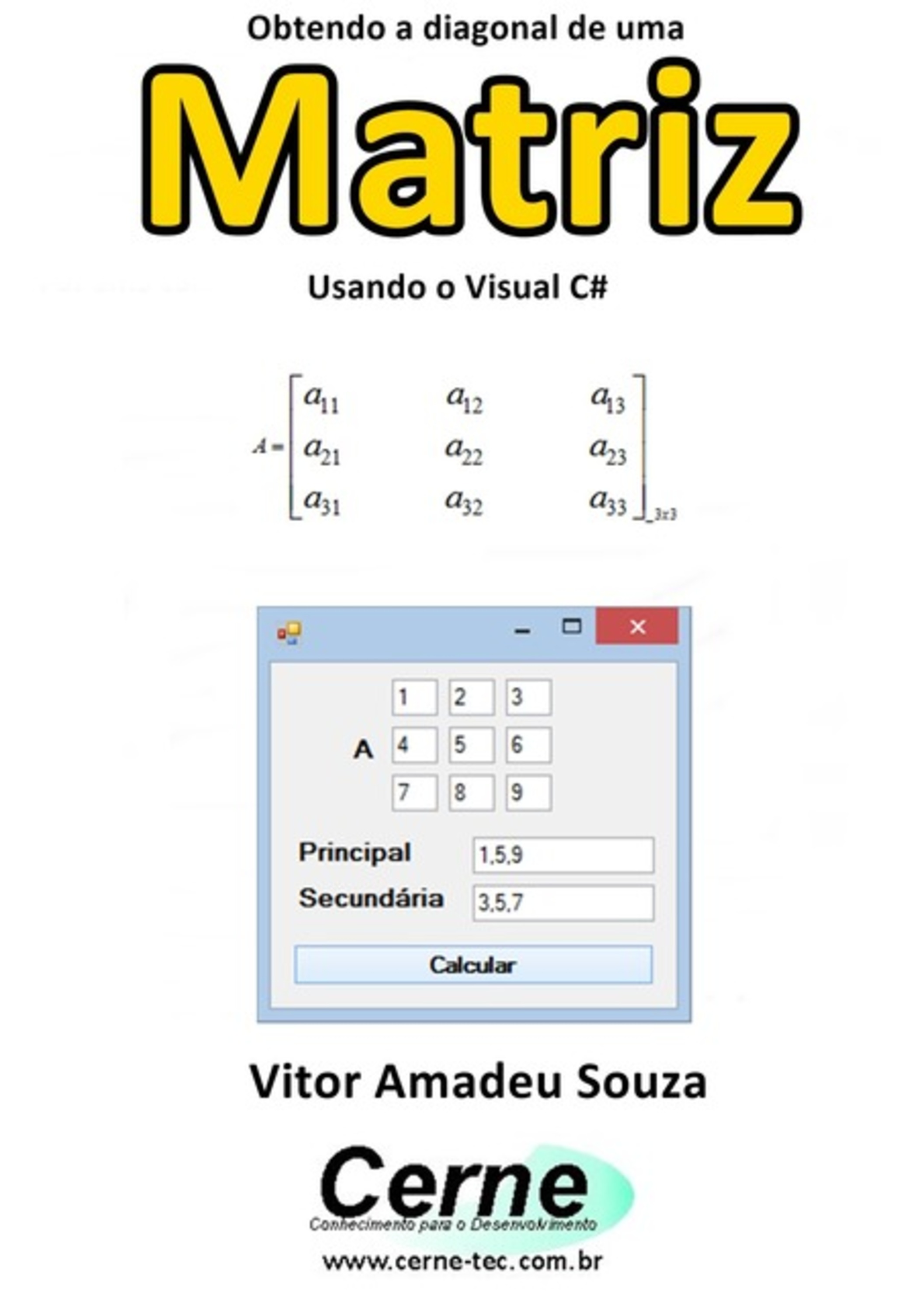 Obtendo A Diagonal De Uma Matriz Usando O Visual C#