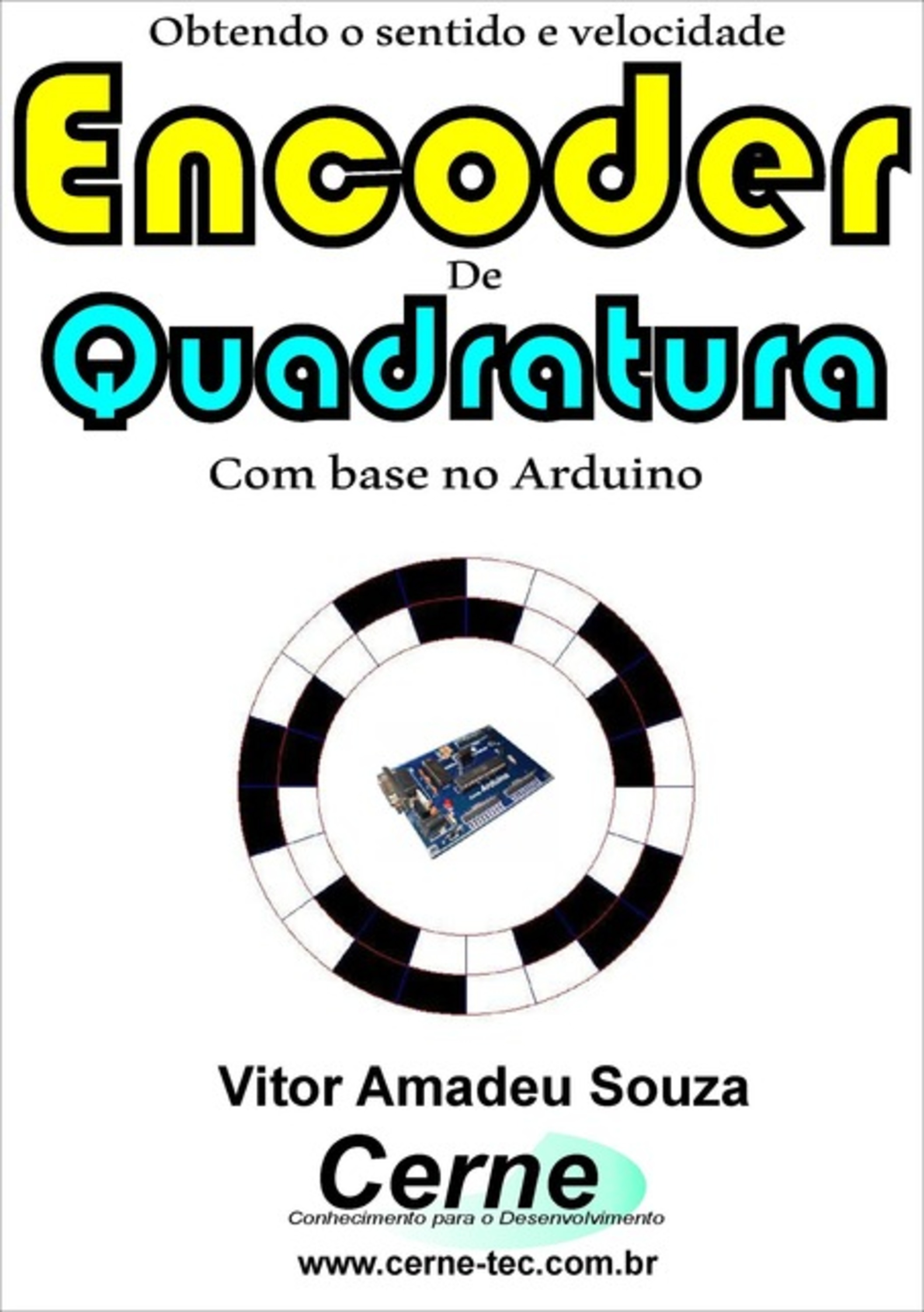 Obtendo O Sentido E Velocidade Encoder De Quadratura Com Base No Arduino