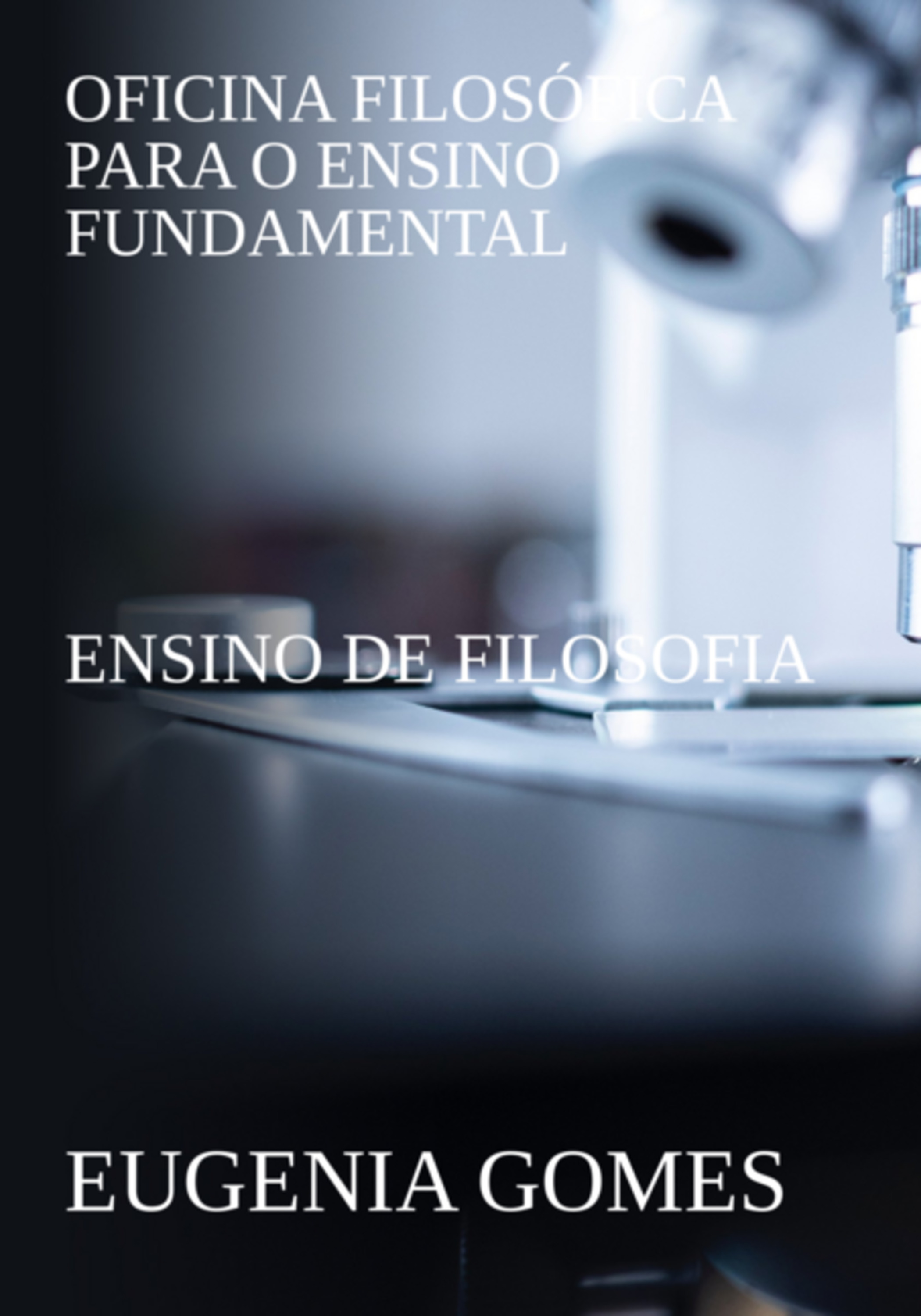 Oficina Filosófica Para O Ensino Fundamental