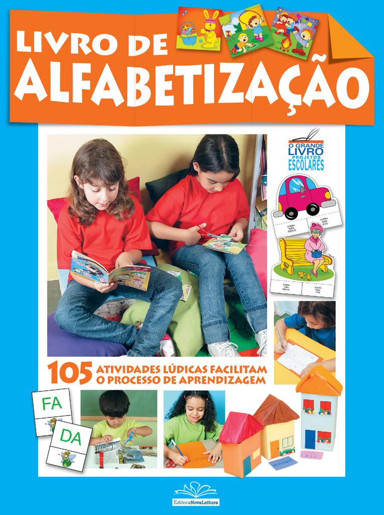 O Grande Livro Projetos Escolares - Alfabetização