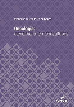 Oncologia: atendimento em consultórios