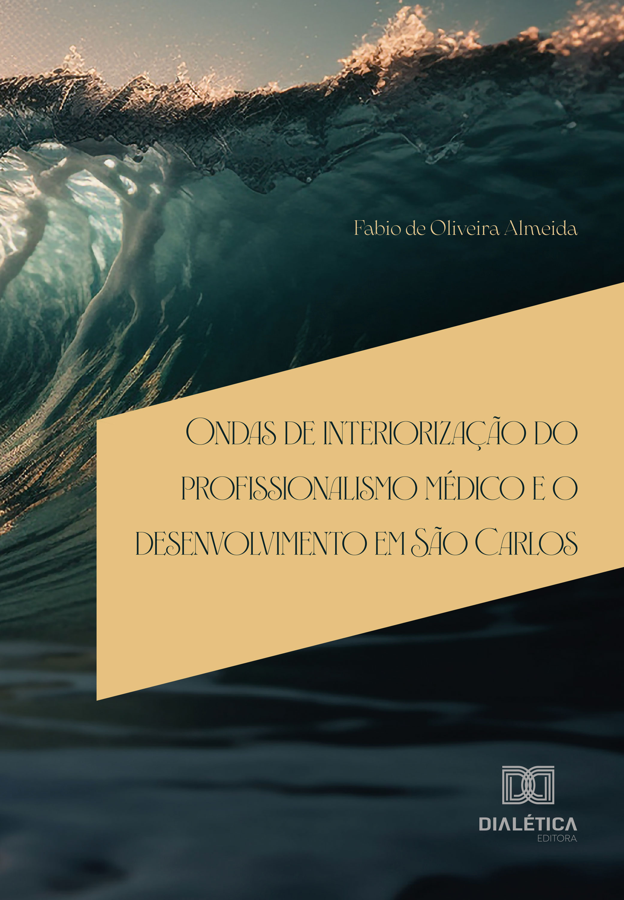 Ondas de interiorização do profissionalismo médico e o desenvolvimento em São Carlos