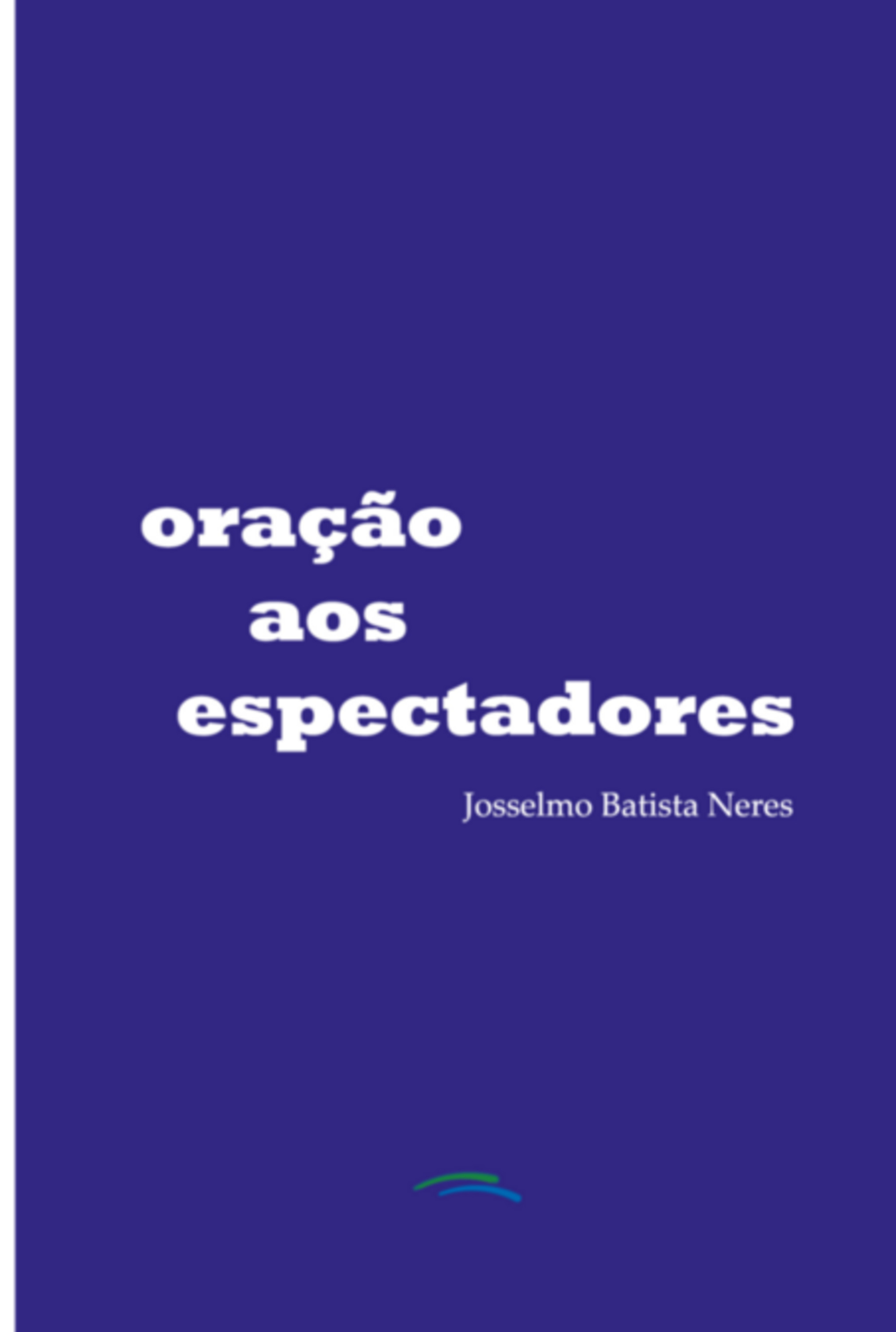 Oração Aos Espectadores