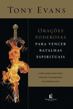 Orações poderosas para vencer batalhas espirituais