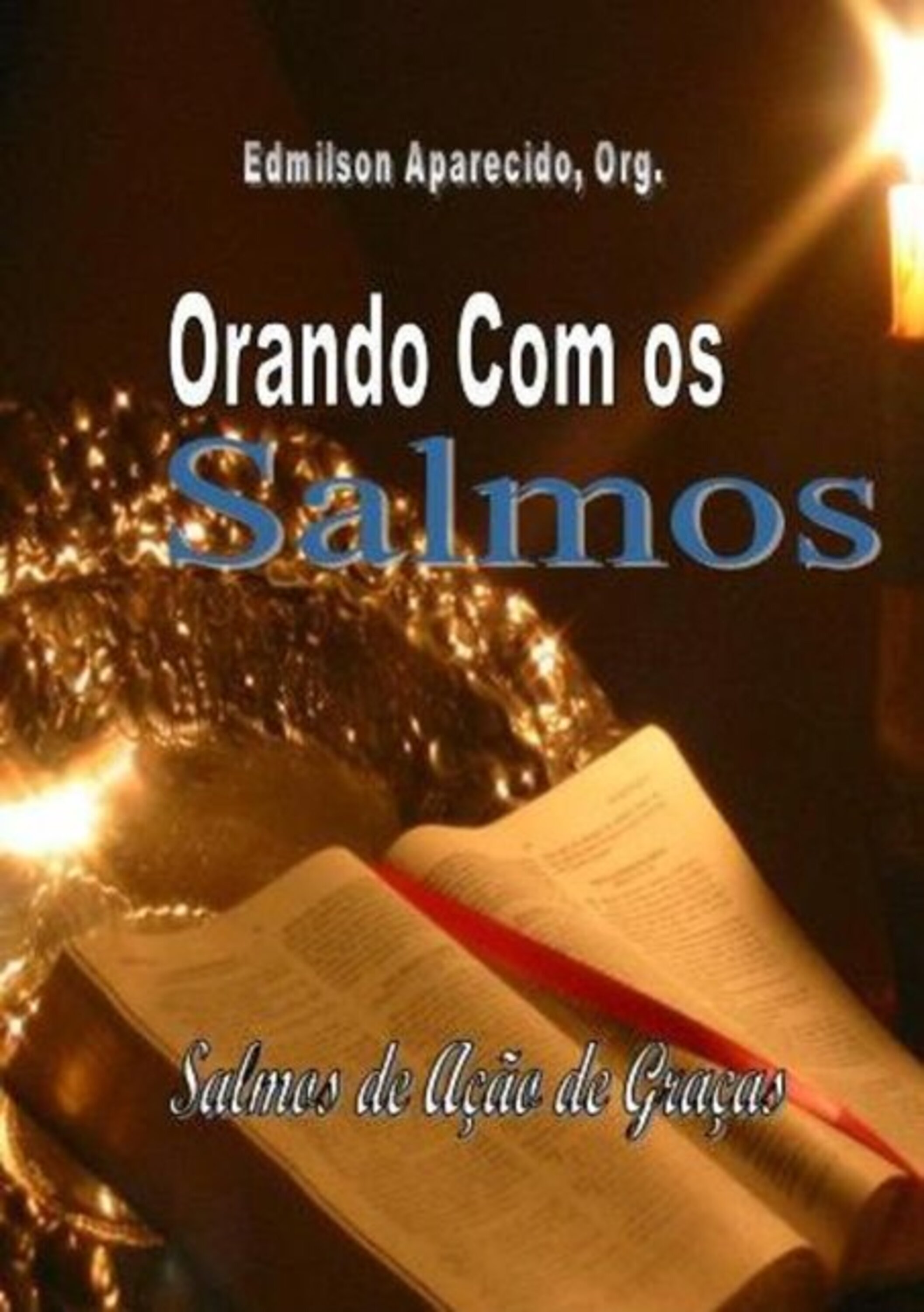 Orando Com Os Salmos