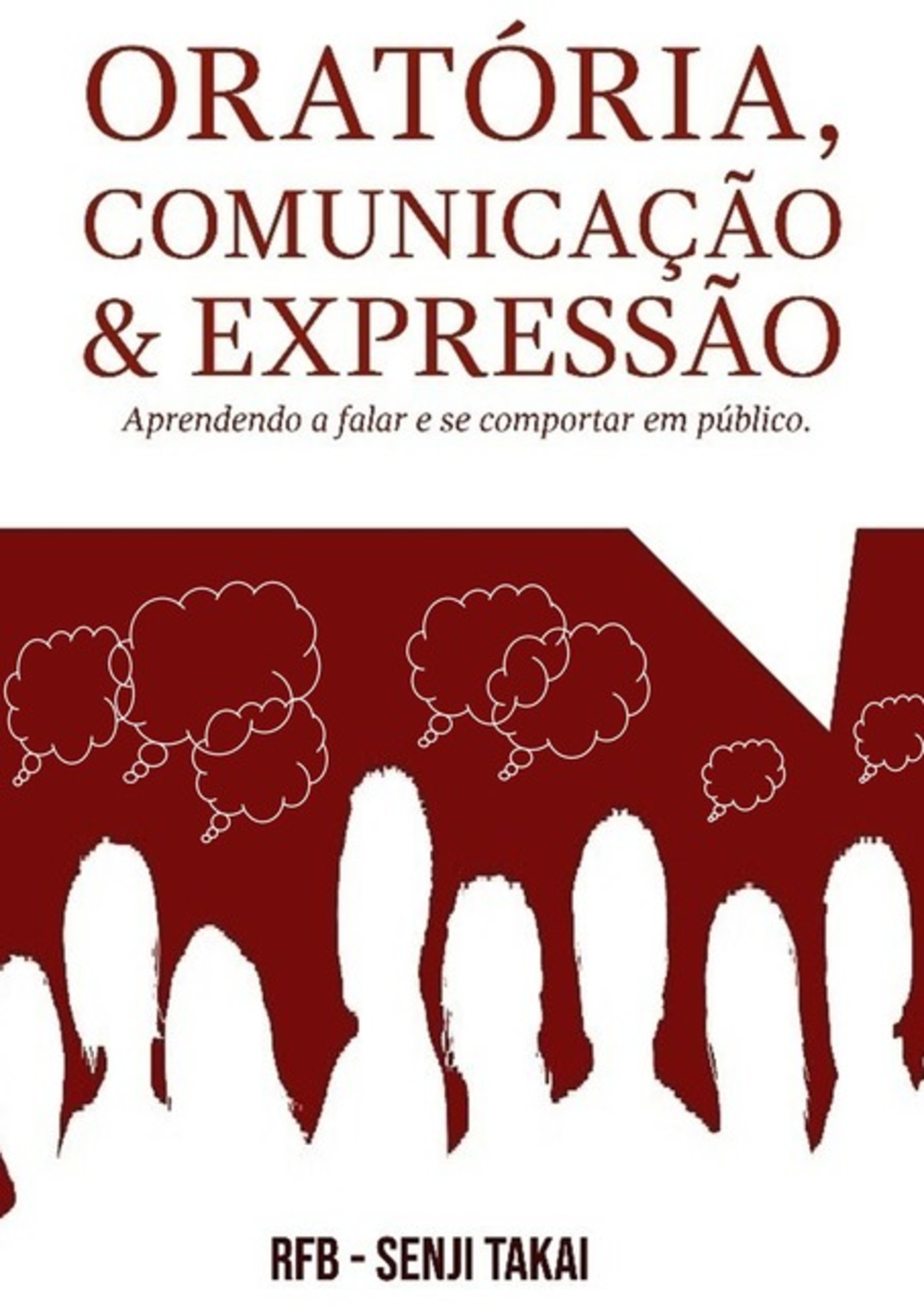 Oratória, Comunicação E Expressão