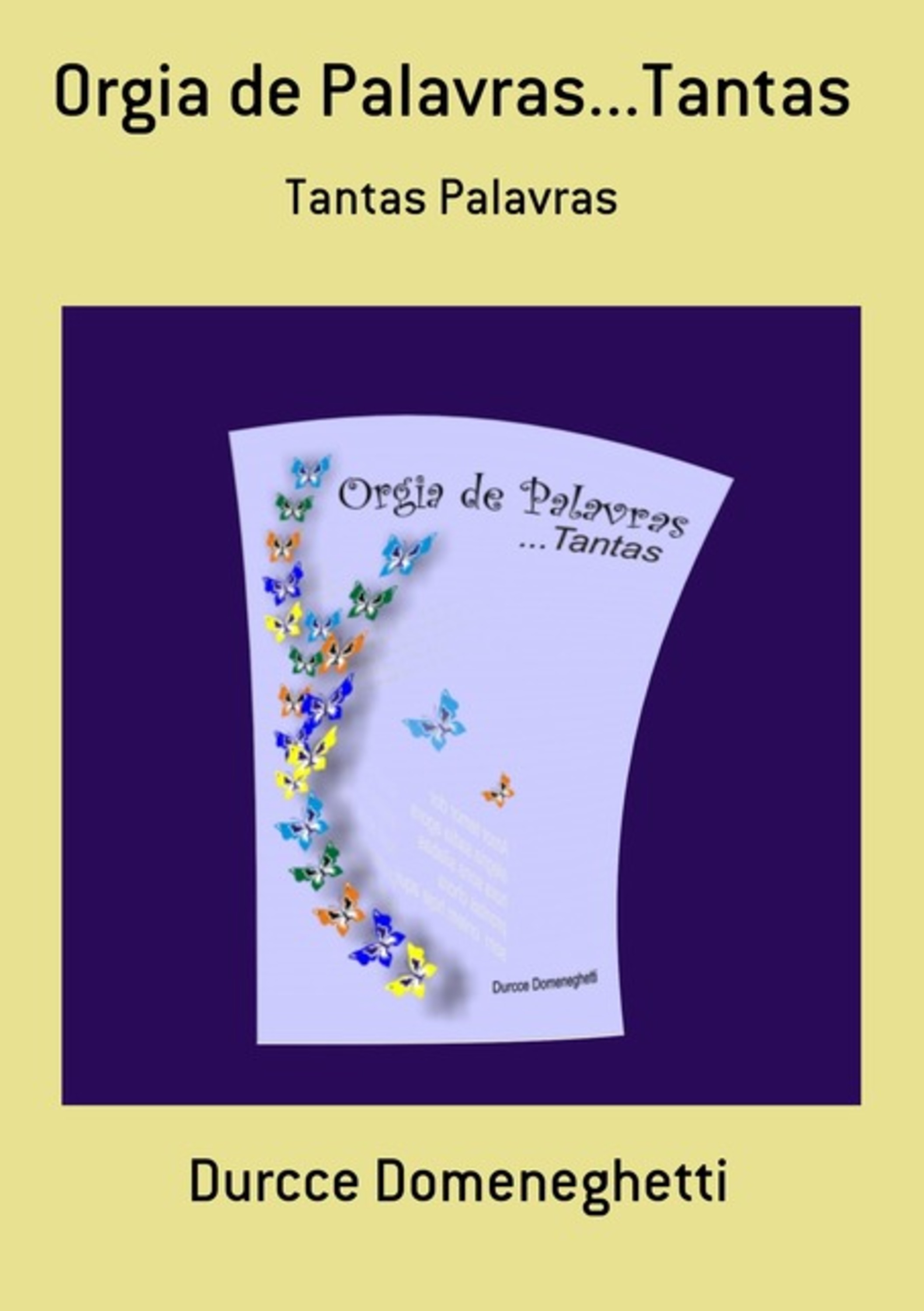 Orgia De Palavras...tantas