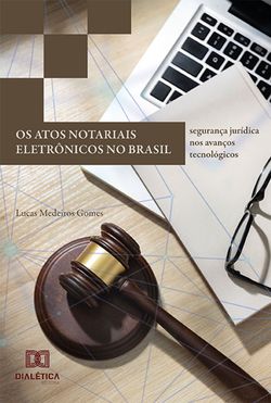 Os atos notariais eletrônicos no Brasil