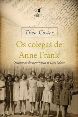 Os colegas de Anne Frank