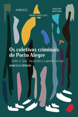 Os coletivos criminais de Porto Alegre