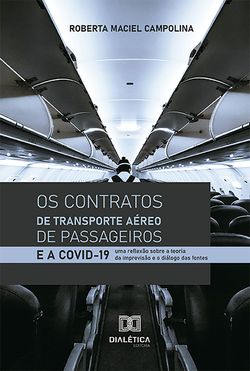 Os Contratos de Transporte Aéreo de Passageiros e a Covid-19