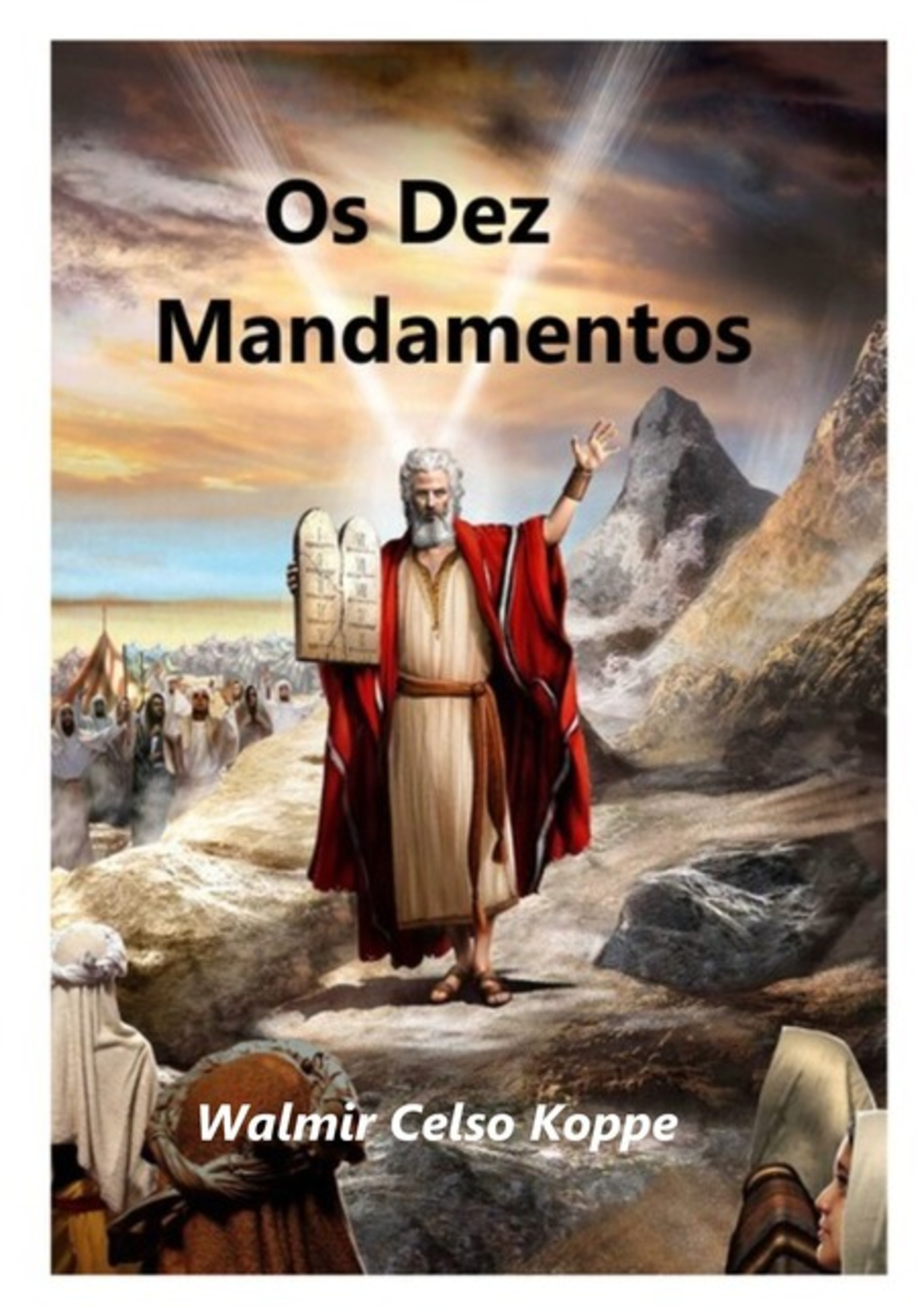 Os Dez Mandamentos