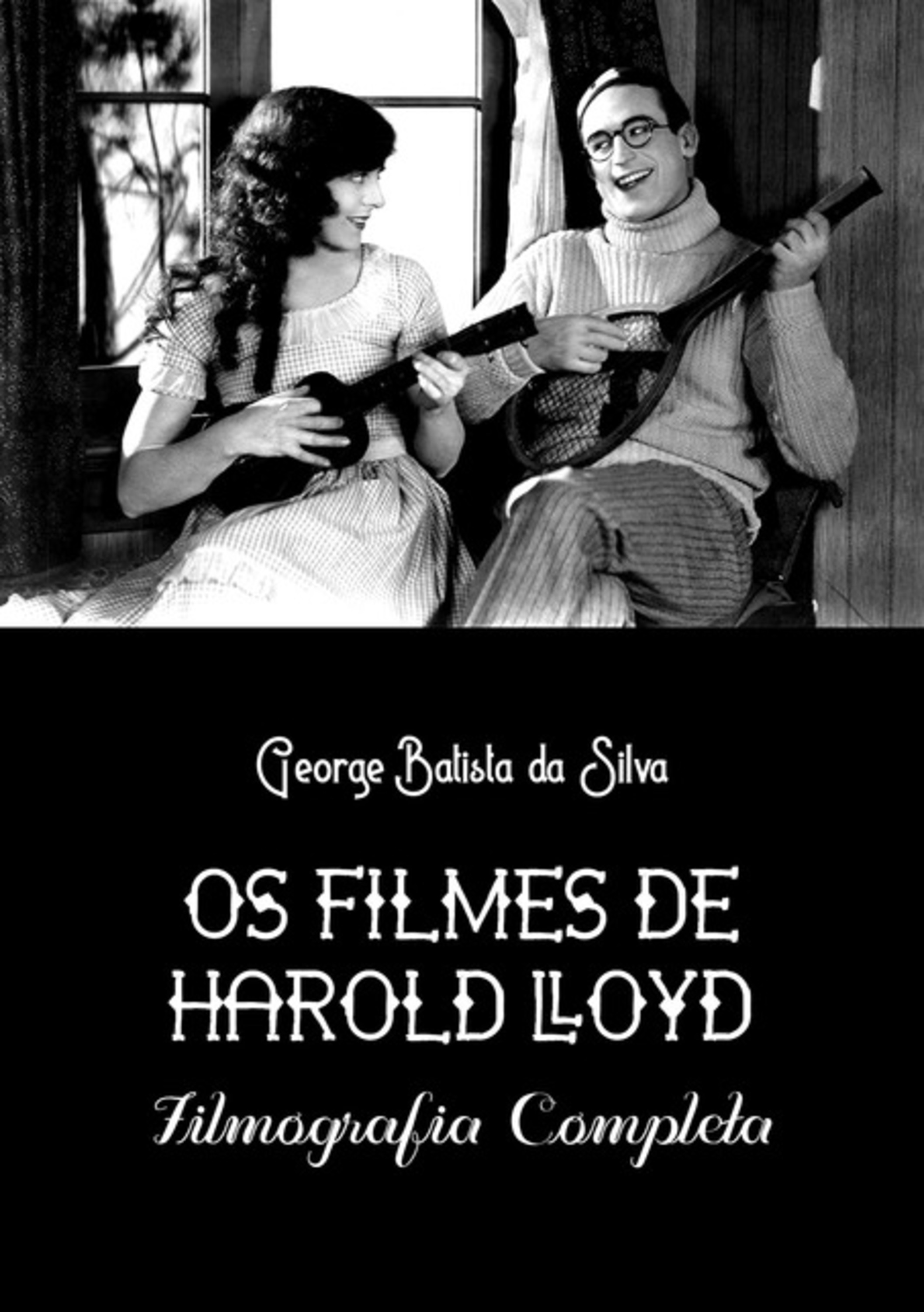 Os Filmes De Harold Lloyd