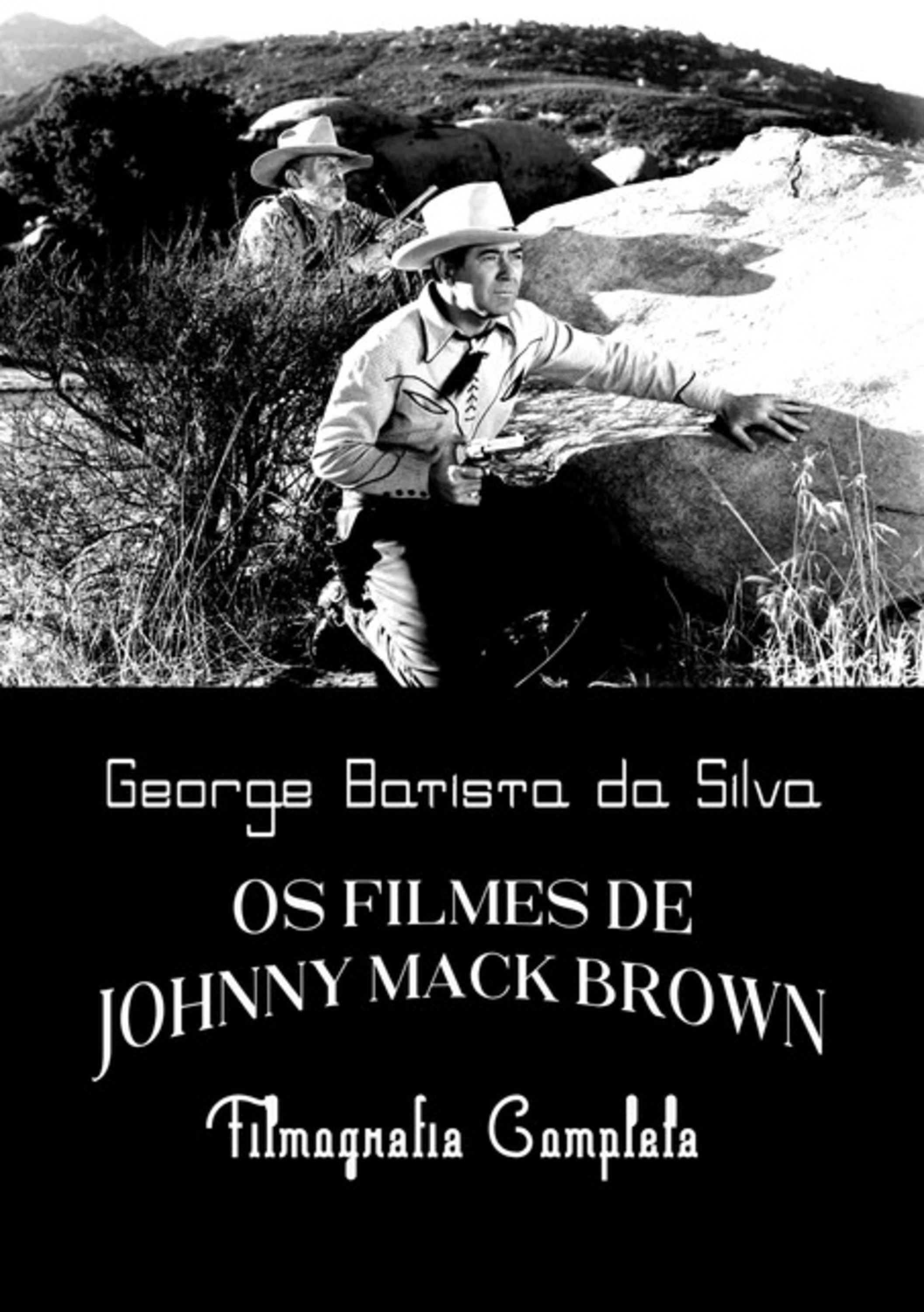 Os Filmes De Johnny Mack Brown