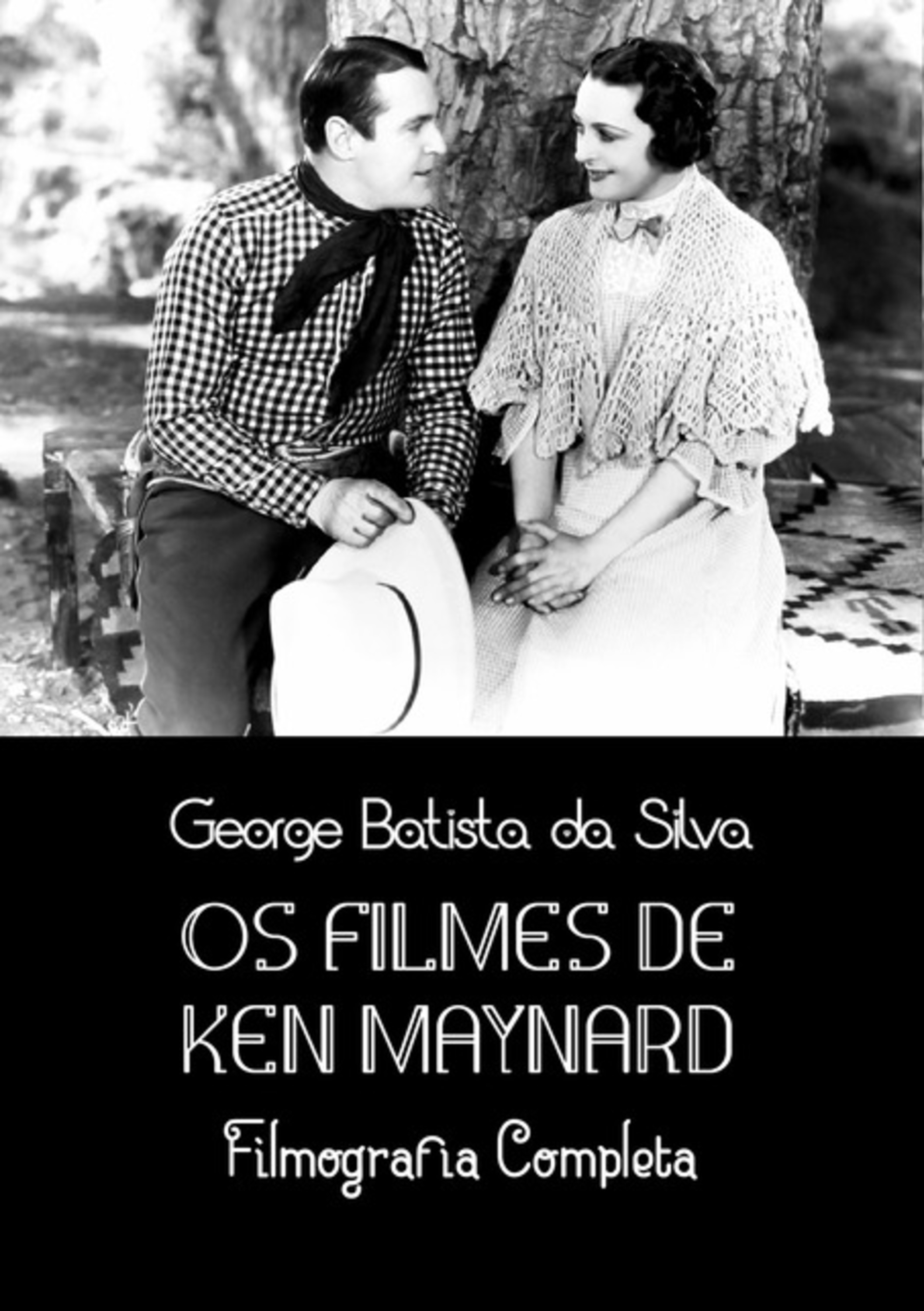 Os Filmes De Ken Maynard