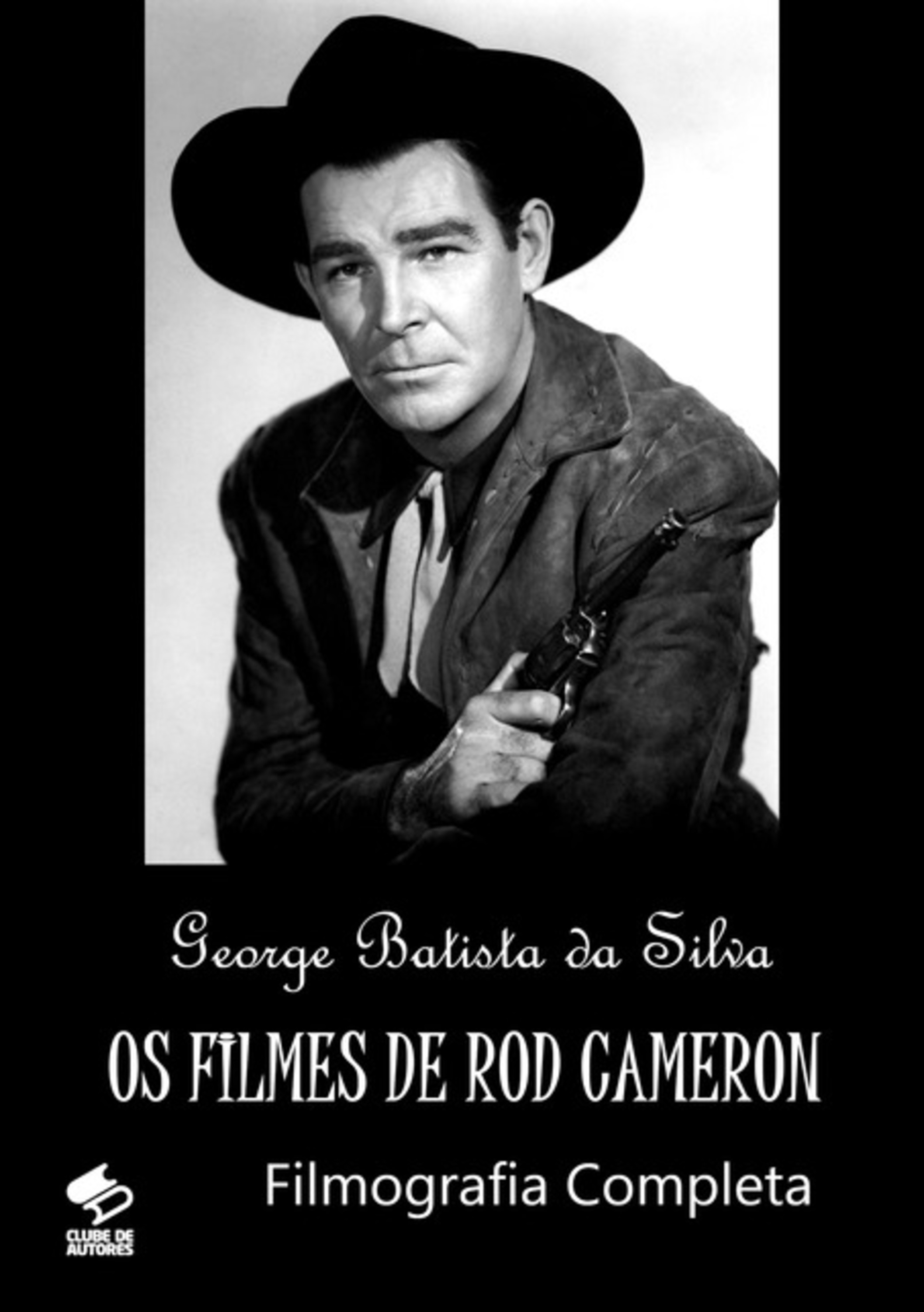 Os Filmes De Rod Cameron