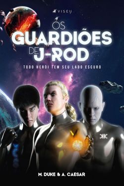 Os guardiões de J-ROD