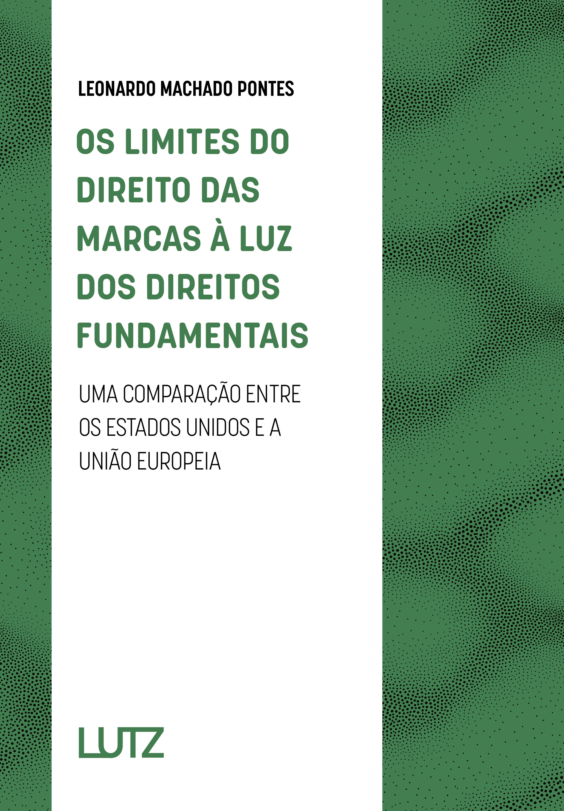 Os limites do direito das marcas à luz dos direitos fundamentais