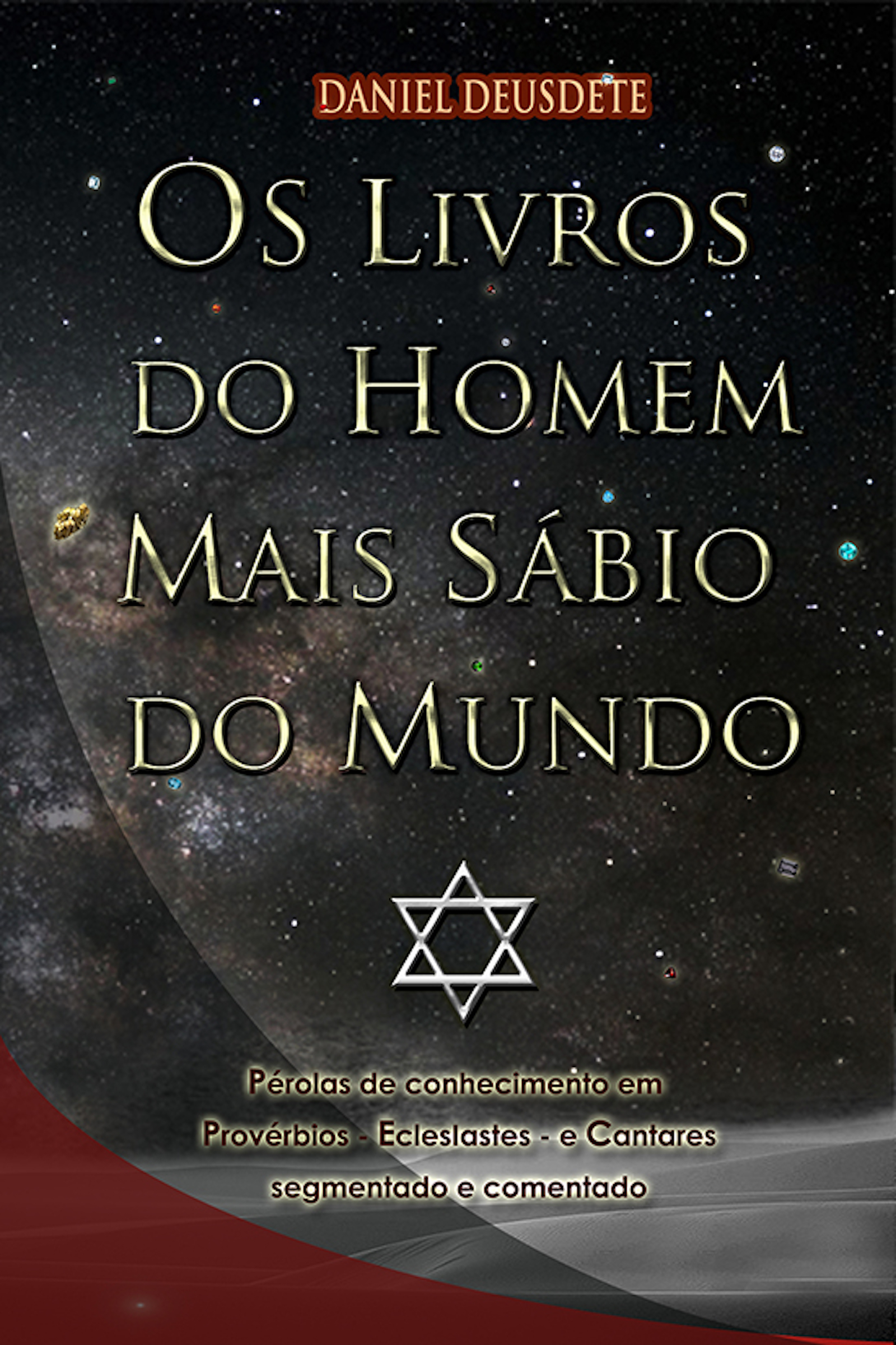 Os Livros Do Homem Mais Sábio Do Mundo