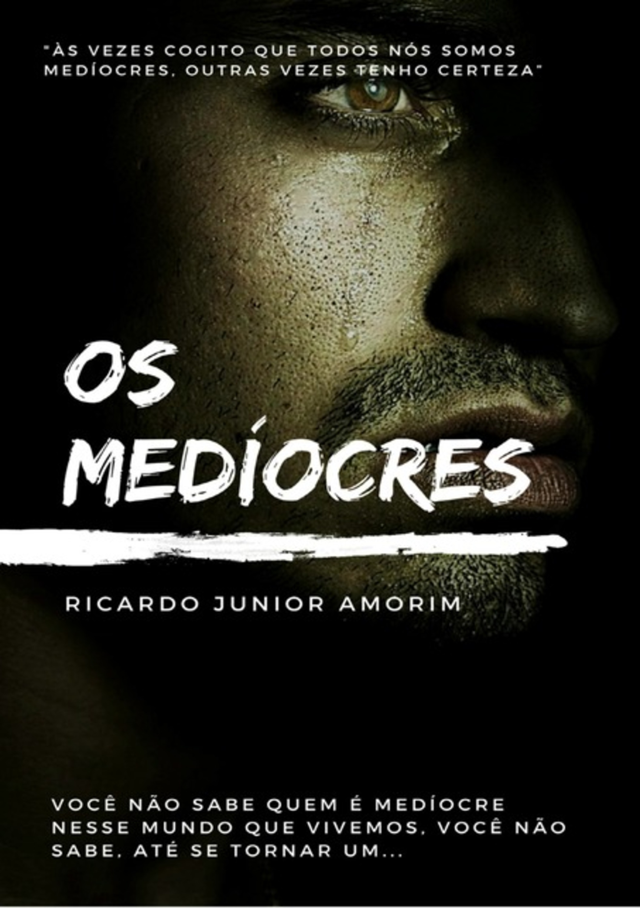 Os Medíocres