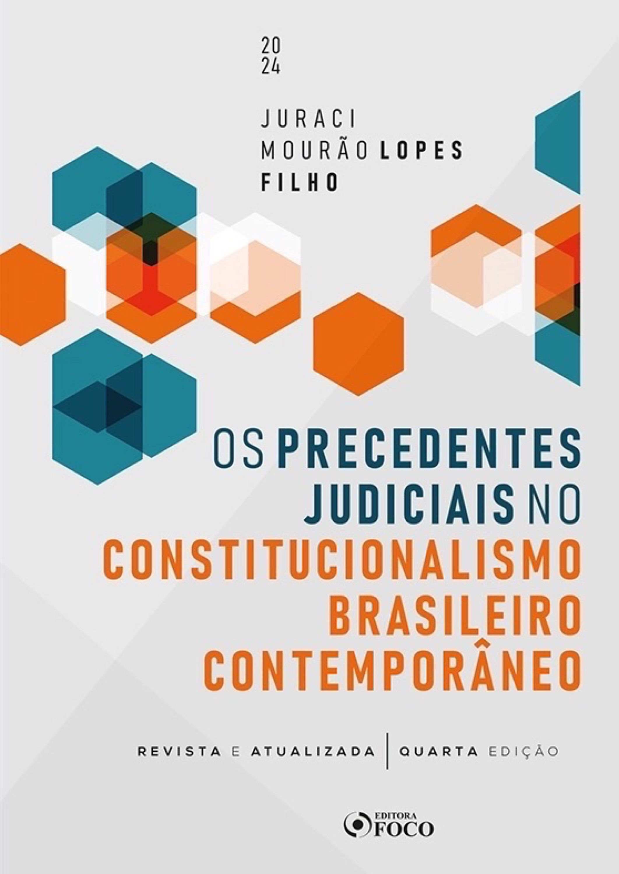 Os precedentes judiciais no constitucionalismo brasileiro contemporâneo