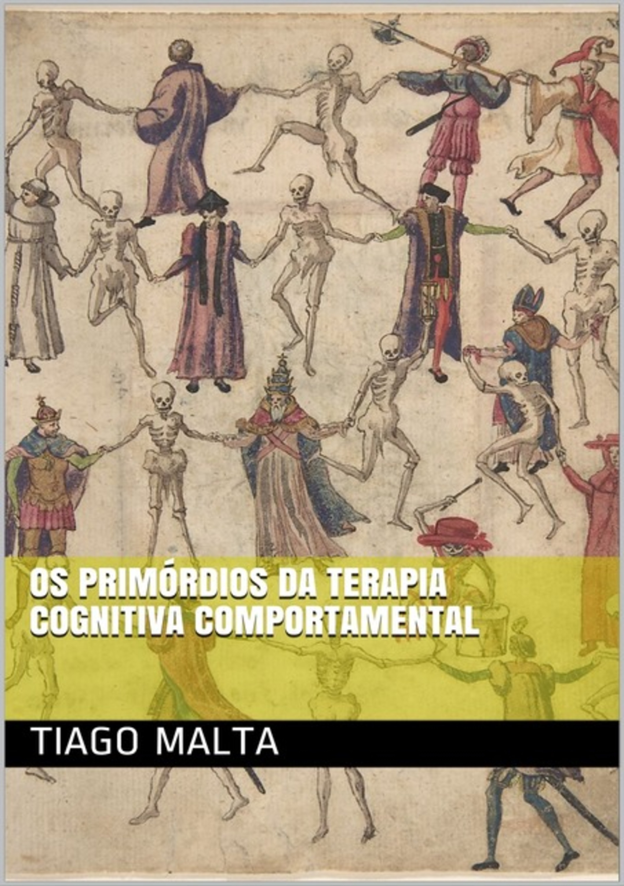 Os Primórdios Da Terapia Cognitiva Comportamental