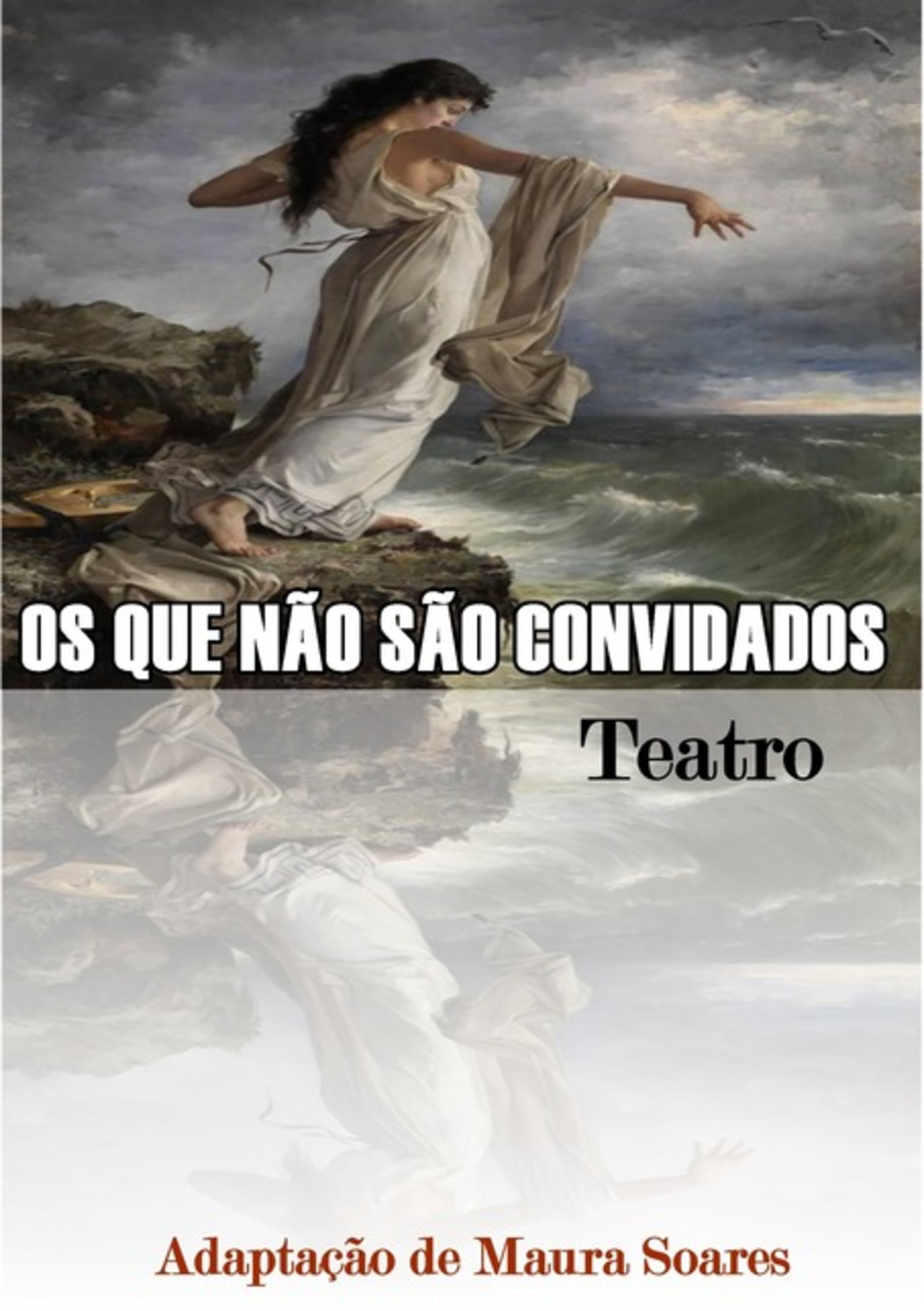 Os Que Não São Convidados