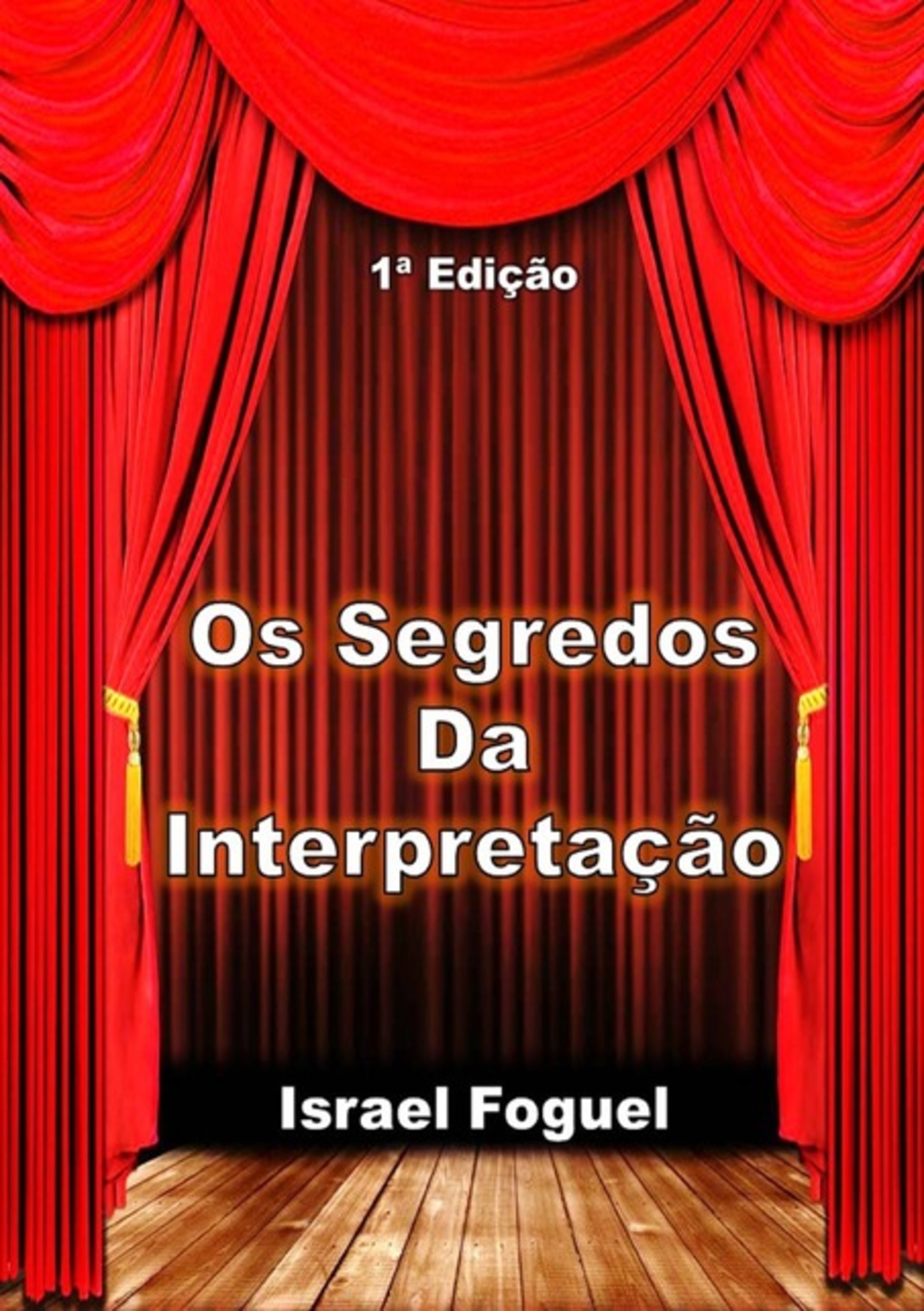 Os Segredos Da Interpretação