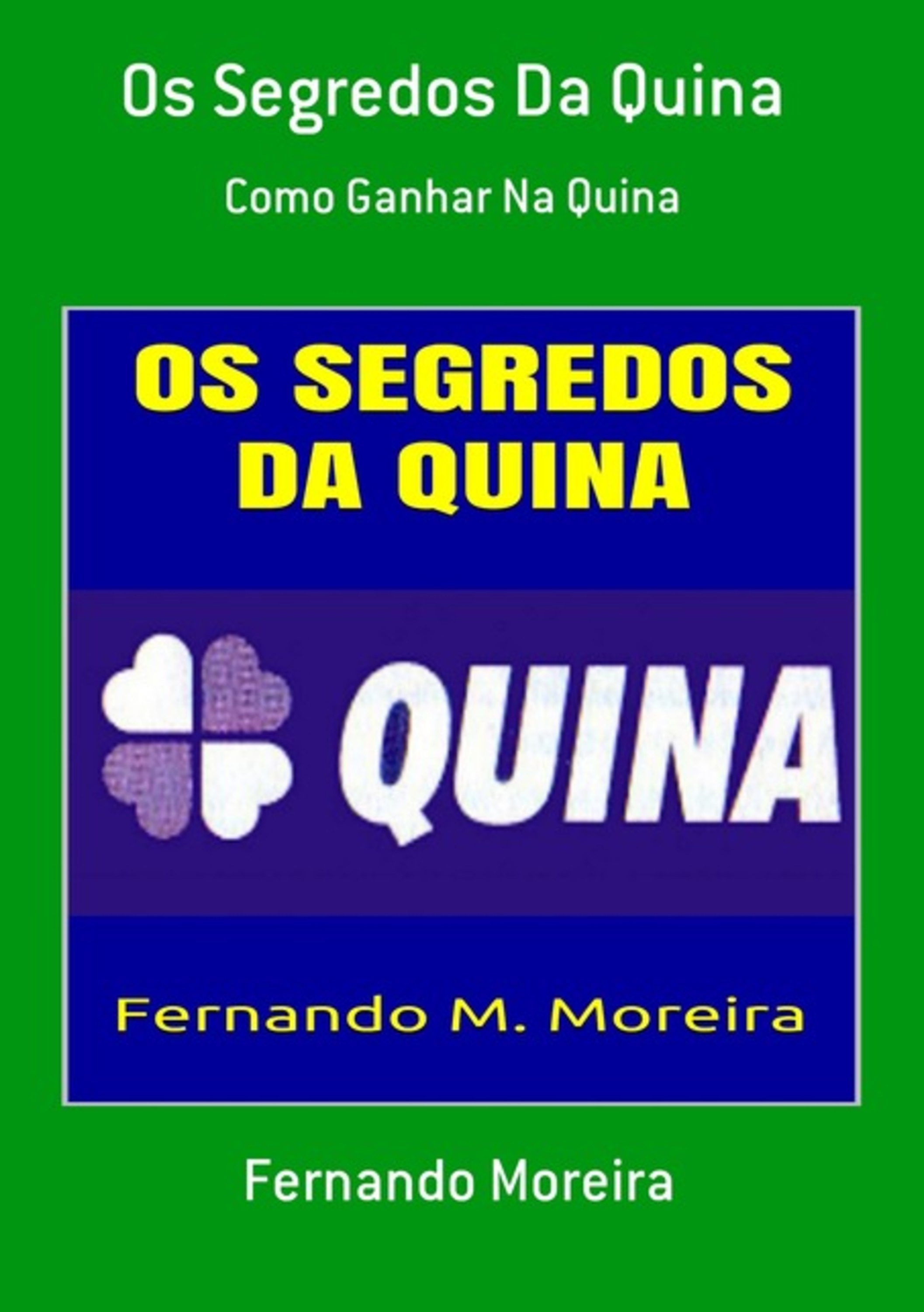 Os Segredos Da Quina