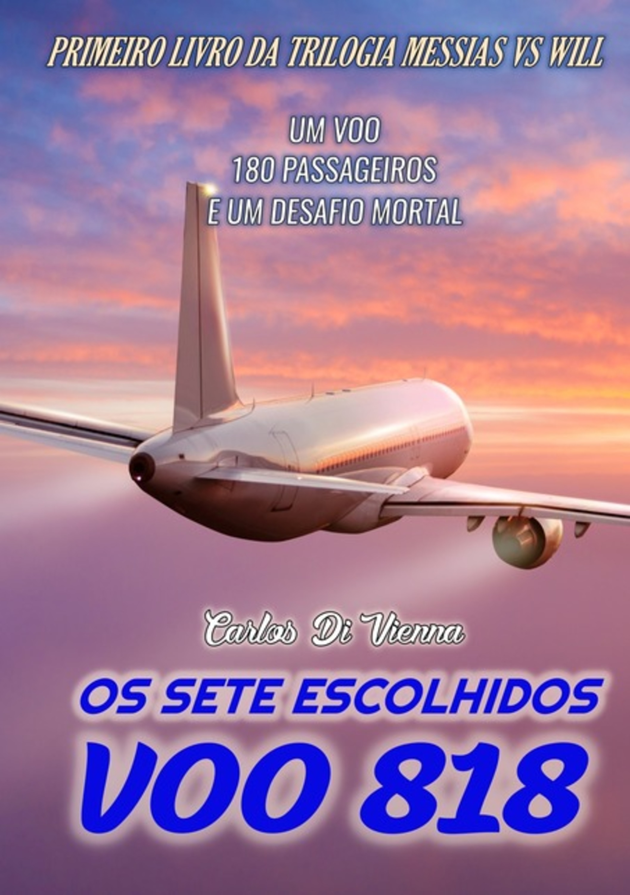 Os Sete Escolhidos