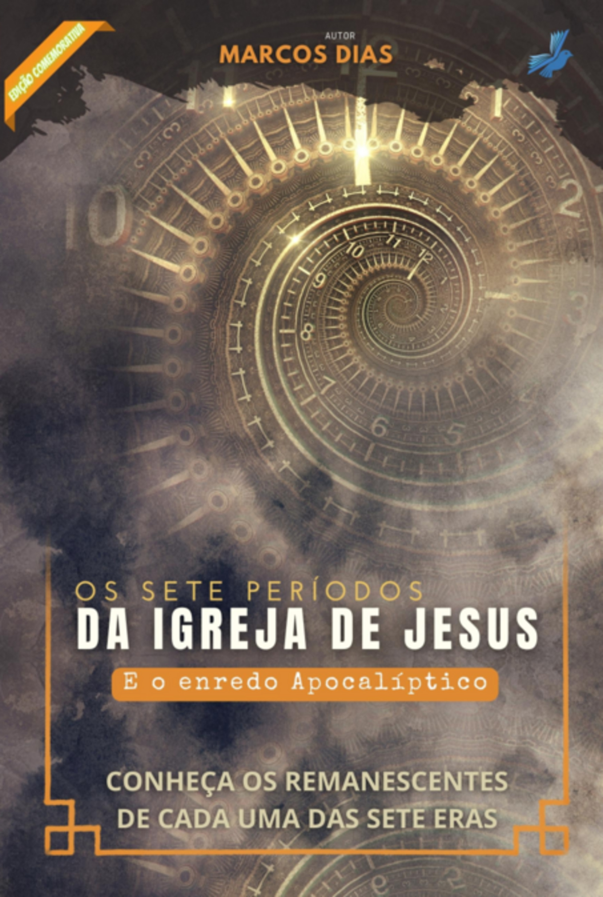 Os Sete Períodos Da Igreja De Jesus E O Enredo Apocalíptico