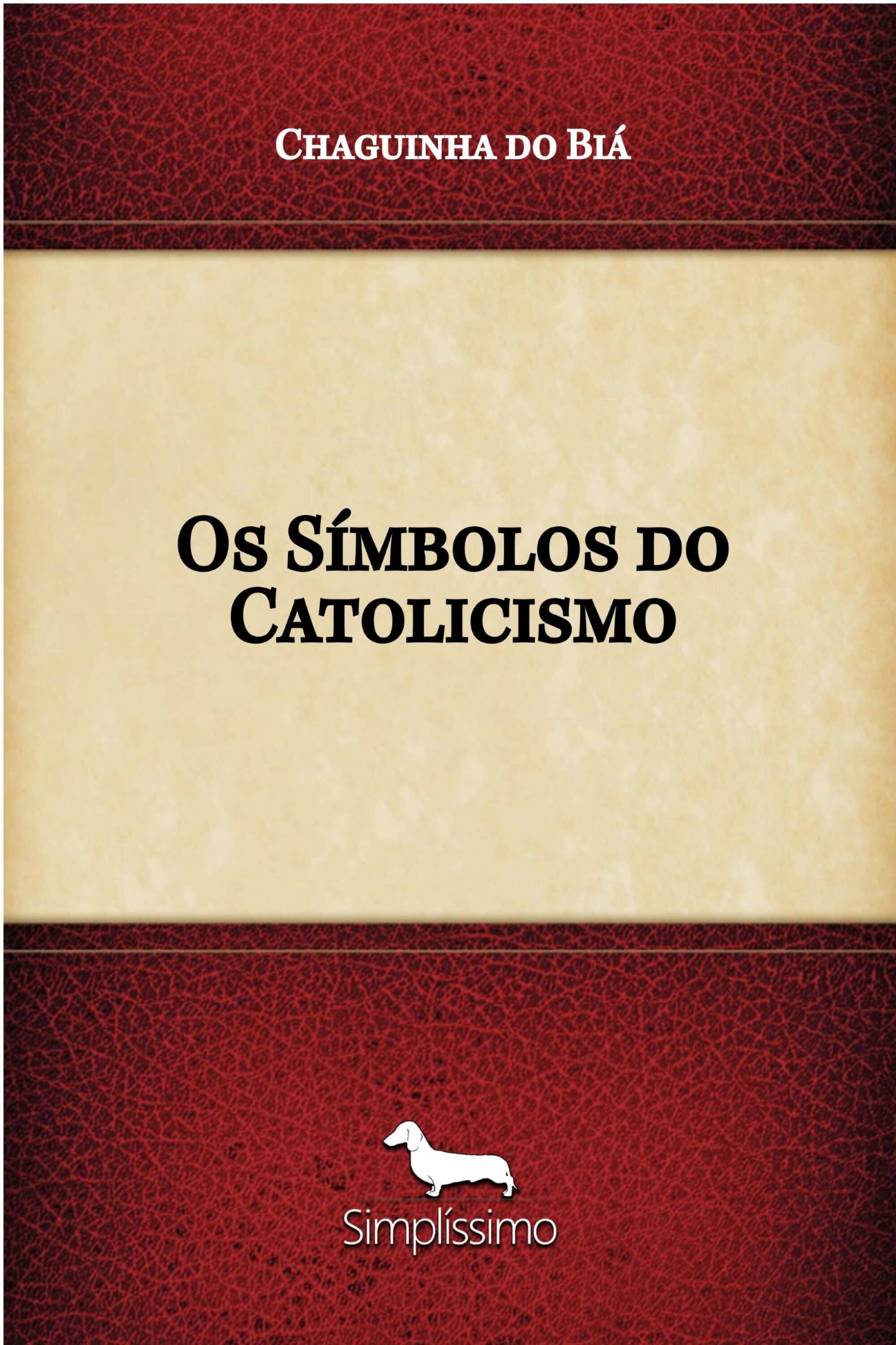 Os Símbolos do Catolicismo