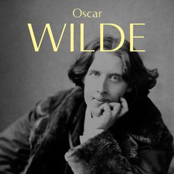 Oscar Wilde: The Complete Collection