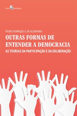 OUTRAS FORMAS DE ENTENDER A DEMOCRACIA