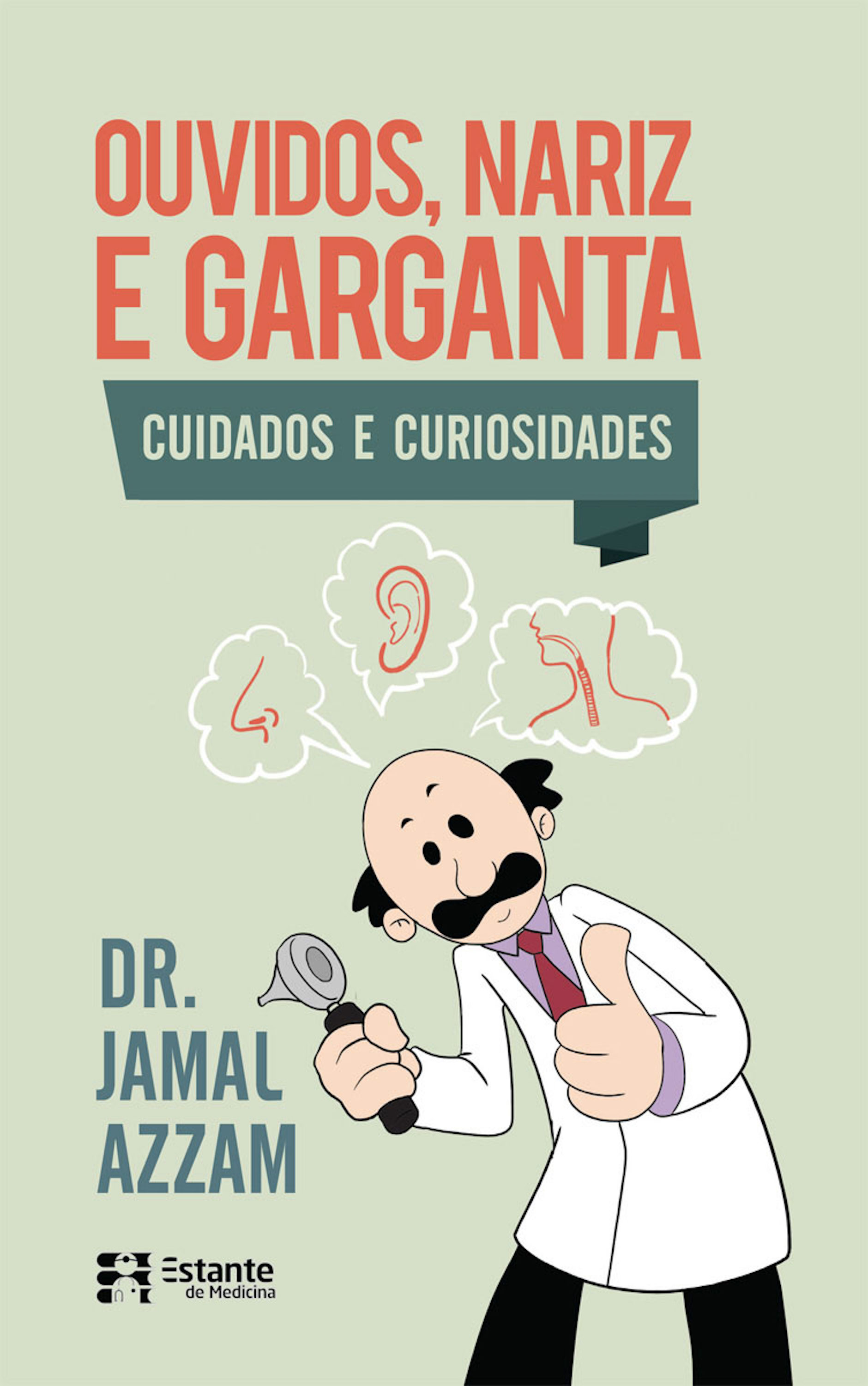 Ouvidos, nariz e garganta