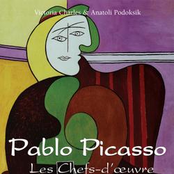 Pablo Picasso - Les Chefs-d’œuvre - Volume 2