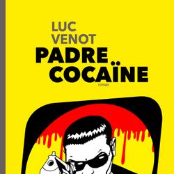 PADRE COCAÏNE