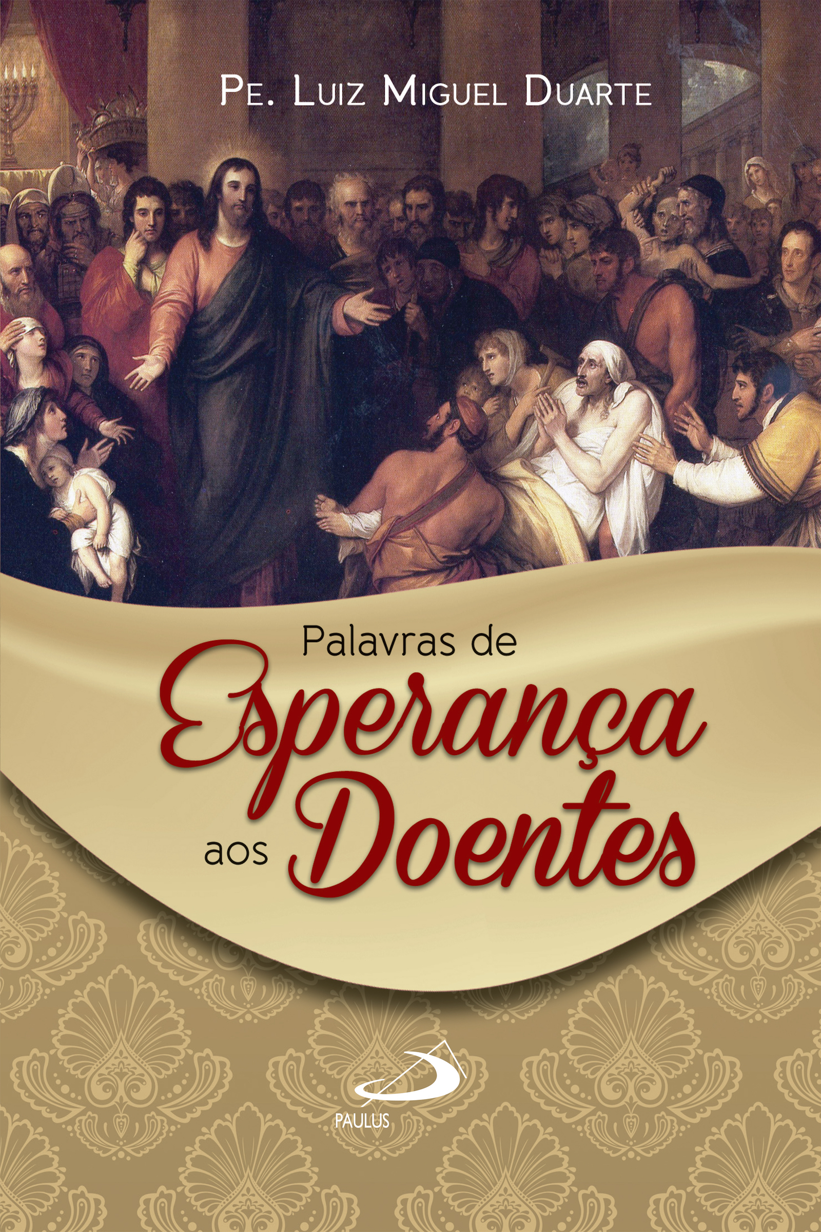 Palavras de esperança aos doentes