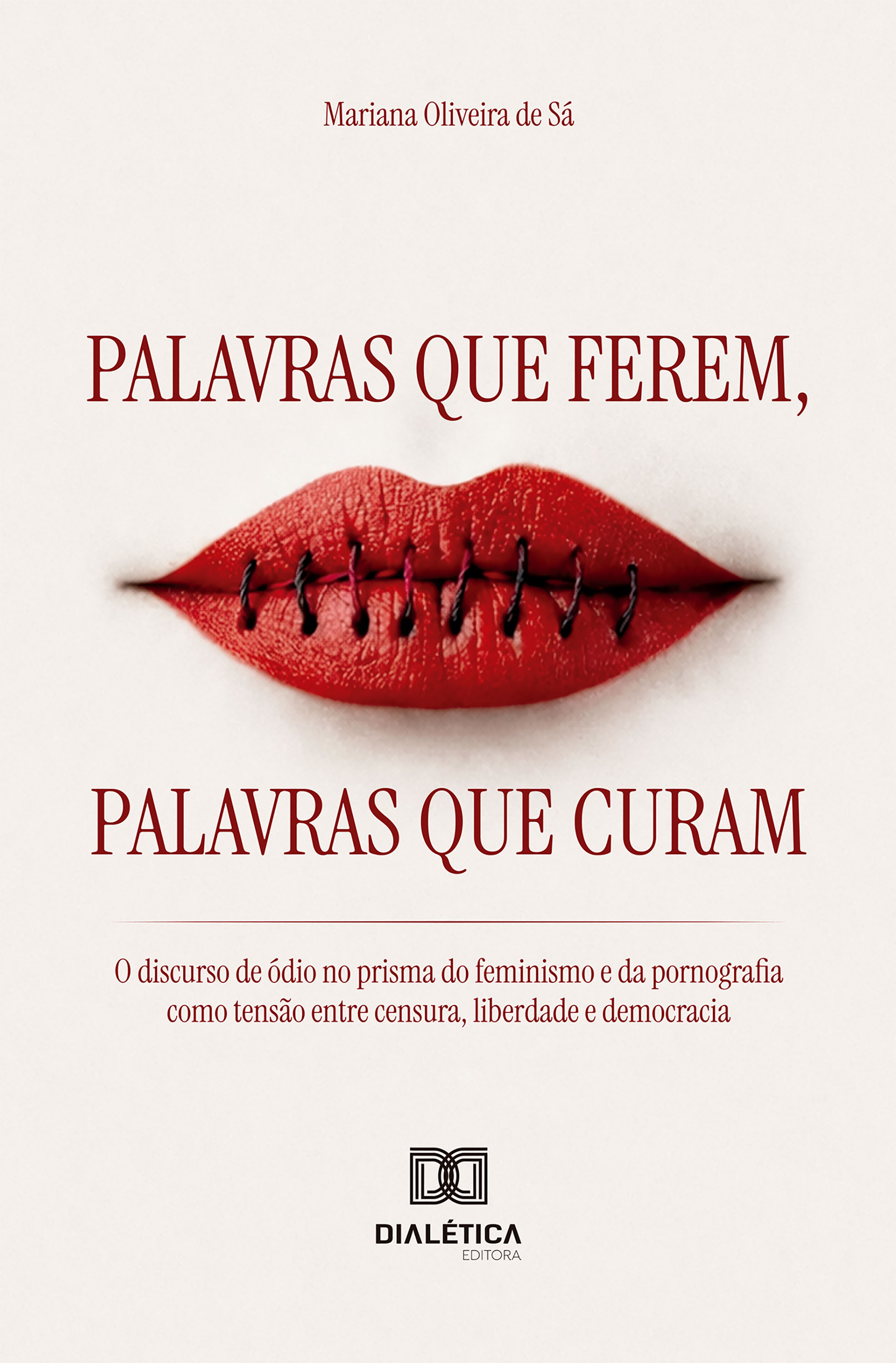 Palavras que Ferem, Palavras que Curam