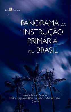 Panorama da Instrução Primária no Brasil