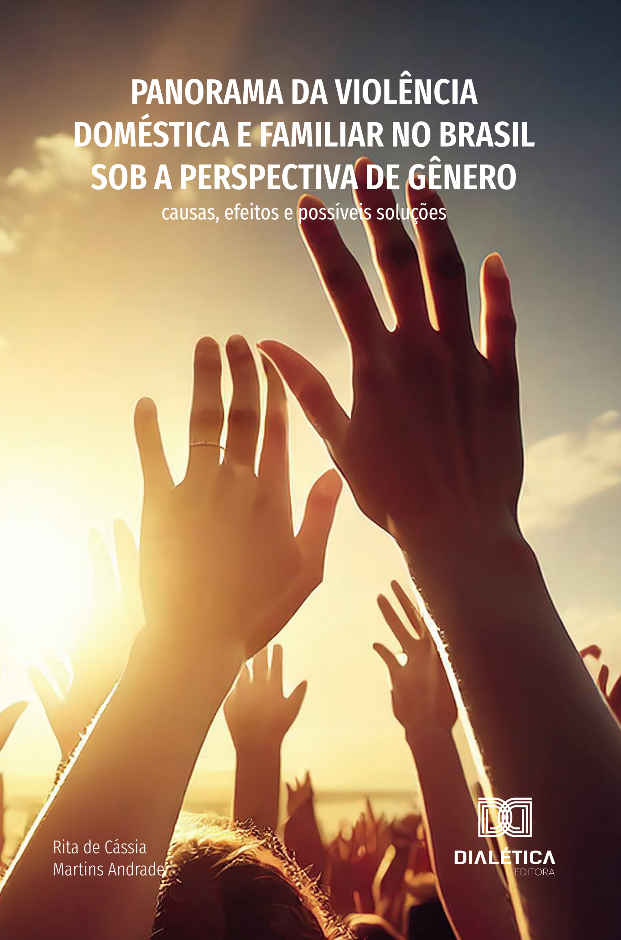 Panorama da violência doméstica e familiar no Brasil sob a perspectiva de gênero