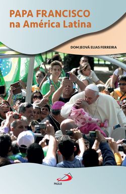 Papa Francisco na América Latina